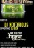 The Hype @ Chill Lounge Brings You The  SuperStar "DJ NOTORIOUS" 19TH JAN