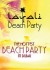 LAYALI BEACH PARTY ... Friday 23rd October 4PM