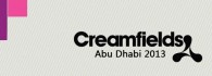 Creamfields Abu Dhabi 2013,2013_dec_13,YAS Arena