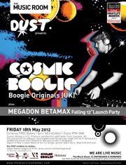 DUST presents COSMIC BOOGIE x MEGADON BE artwork 2012-may-18