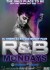R&B MONDAYS - You Now The DRILL - BUY 1 & GET 1 FREE ALL NIGHT