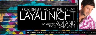 SAX CLUB (Thursdays) LAYALI NIGHT Feat ROLAND Live & DJ Rani - 100% BEIRUT