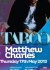Taboo pres Matthew Charles