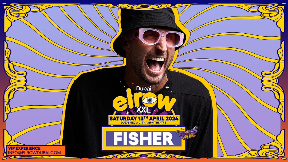 Fisher at Elrow Dubai XXL