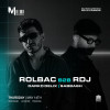 Melotech presents RDJ & FRIENDS in Riyadh